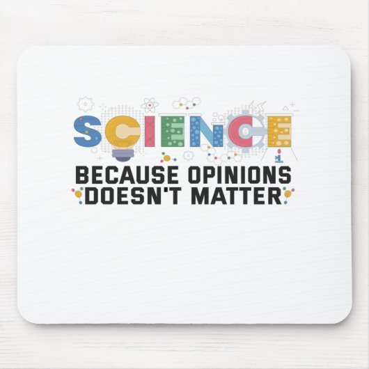 Science Beursache Avis Doesn't Matter Funny Gift Mousepad (Vorne)
