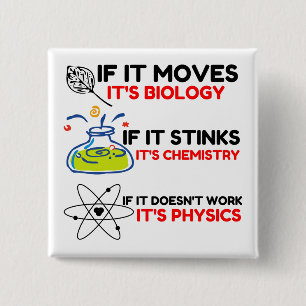 SCIENCE BIOLOGY CHEMISTRY PHYSICS BUTTON