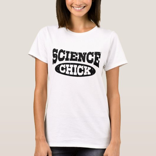 Science Chick T-Shirt (Vorderseite)