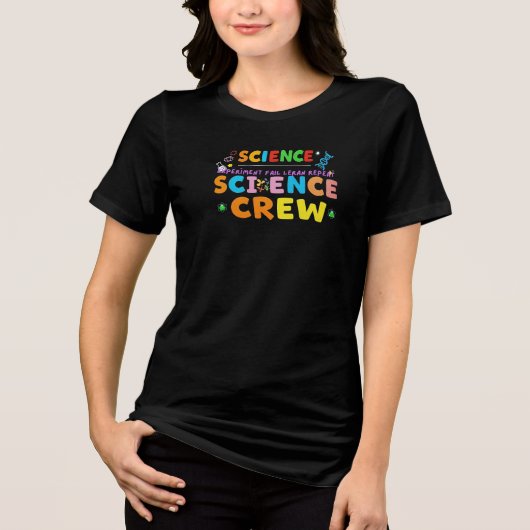Science Crew – Experiment Fail Learn Repeat Tri-Blend Shirt (Vorderseite)