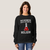 Science Doesn't Care Entomologist Sweatshirt (Vorne ganz)