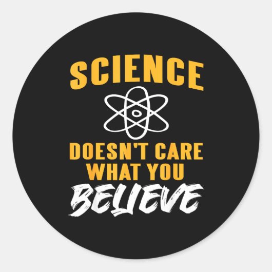 Science Doesn't Care What You Believe Atom Graphic Runder Aufkleber (Vorderseite)