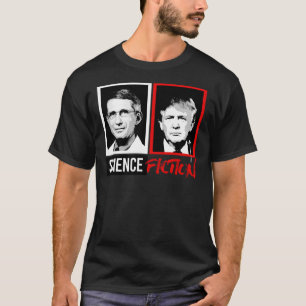SCIENCE FICTION (Fauci gegen Trump) Sticker T-Shirt