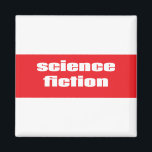 Science Fiction Magnet<br><div class="desc">Science Fiction</div>