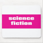 Science Fiction Mousepad<br><div class="desc">Science Fiction</div>
