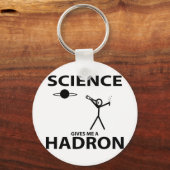 Science gibt mir ein Hadron Strichmännchen Nerd Ge Schlüsselanhänger (Vorderseite)