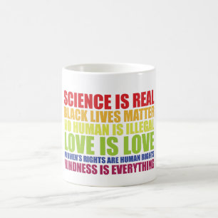 Science ist real Black Lives Matter LGBT Stolz  Kaffeetasse