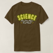 Science It like magic, but real 2 T-Shirt (Design vorne)