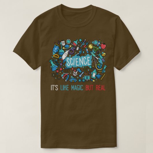 Science It’s Like Magic But Real Funny Science Awe T-Shirt (Design vorne)