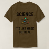 Science it's like Magic but Real Physics Student T T-Shirt (Design vorne)