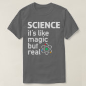 SCIENCE Itx27s wie Magic, aber RealTShirt 2 T-Shirt (Design vorne)