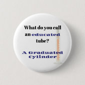 Science Joke Vater Joke Graduierter Zylinder Button (Vorderseite)