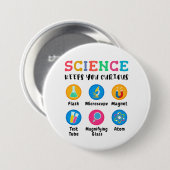 Science keeps you curious button (Vorne & Hinten)