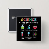 Science keeps you curious button (Vorne & Hinten)