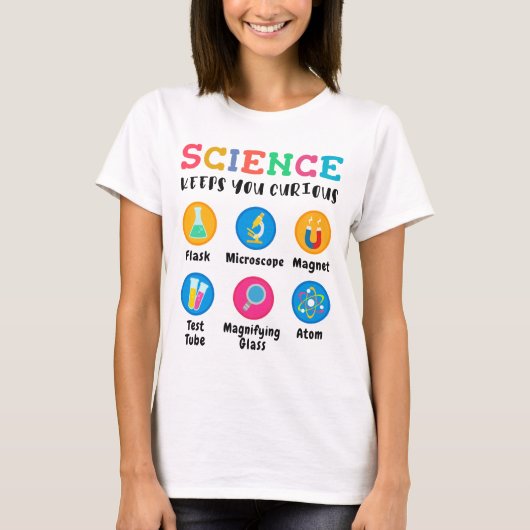 Science keeps you curious T-Shirt (Vorderseite)