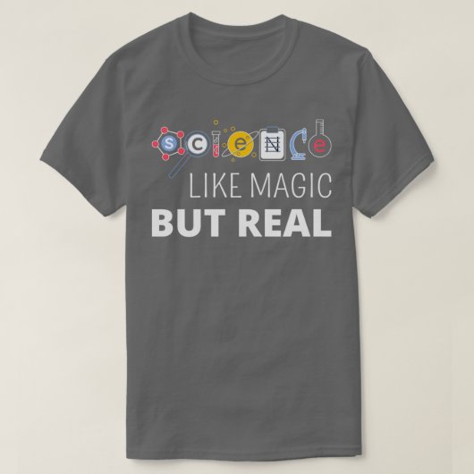 Science Like Magic But Real II T-Shirt (Design vorne)
