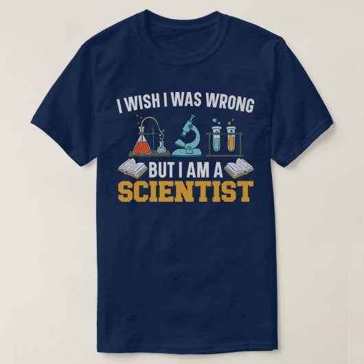 Science Lover Biology Teacher Scientist Chemie T-Shirt (Design vorne)
