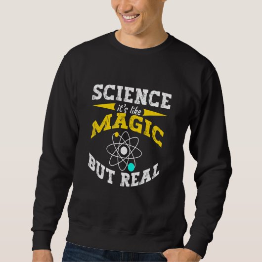 Science Magic But It's Real Scientist Laboratory P Sweatshirt (Vorderseite)