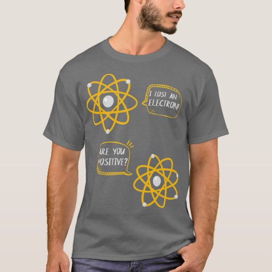 Science Nerd Physik Joke Chemistry Geek Spaß T-Shirt (Vorderseite)