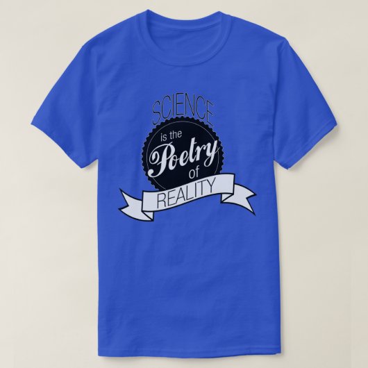 Science Poetry of Reality Tasse T-Shirt (Design vorne)