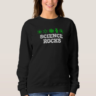 Science Rocks Scientist Chemie Chemist Laborato Sweatshirt