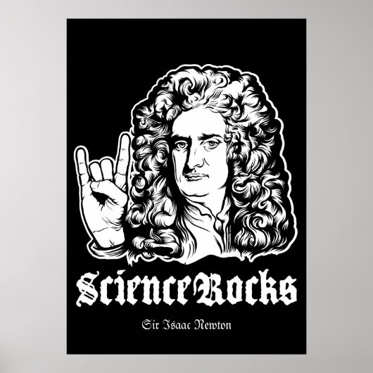 Science Rocks Sir Isaac Newton Poster (Vorne)