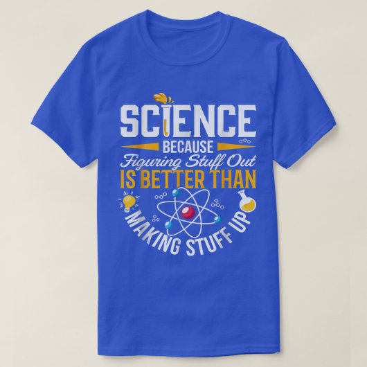 Science Shirt, Science Shirt, Science is real, Sci T-Shirt (Design vorne)