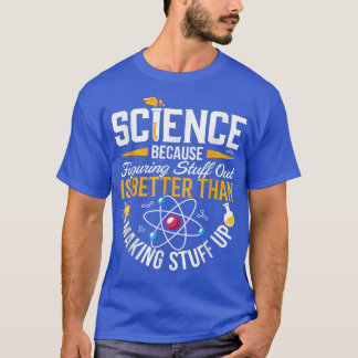 Science Shirt, Science Shirt, Science is real, Sci T-Shirt