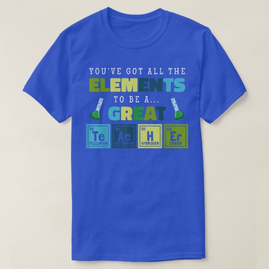 Science Teacher Chemie Elements School Educator T-Shirt (Design vorne)