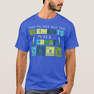 Science Teacher Chemie Elements School Educator T-Shirt
