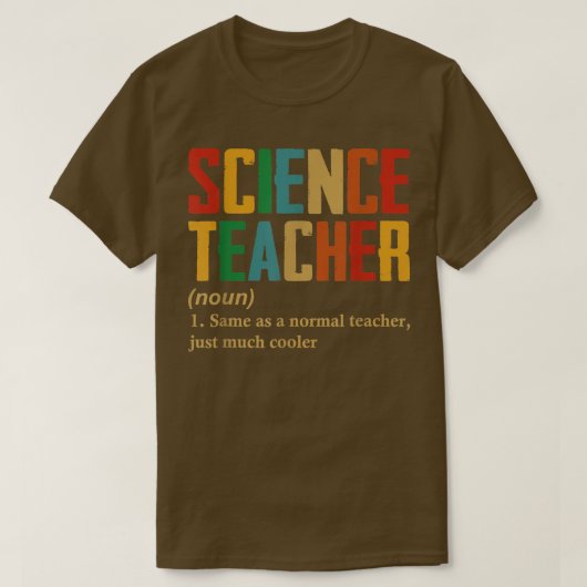 Science Teacher Definition Funny Back To School T-Shirt (Design vorne)