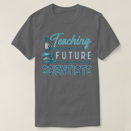 Science Teacher Future Scientists School Educator T-Shirt (Design vorne)