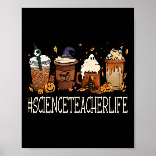 Science Teacher Horror Fall Kaffee Halloween Pumpe Poster