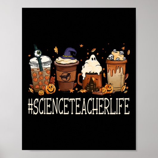 Science Teacher Horror Fall Kaffee Halloween Pumpe Poster (Vorne)
