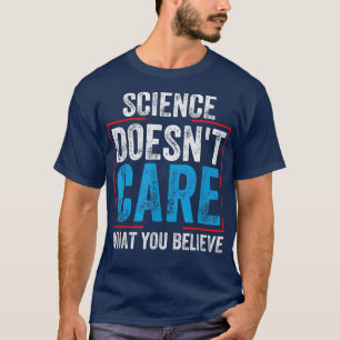 Science Teacher Shirt Science ist dir egal, was du