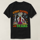 Science Teachers Brains Lover Halloween Horror Tee (Design vorne)