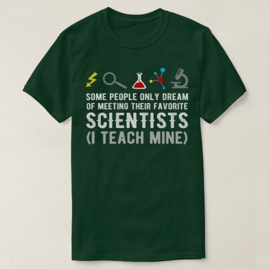 Science Teachers Funny Quote Scientist Physic Gag T-Shirt (Design vorne)