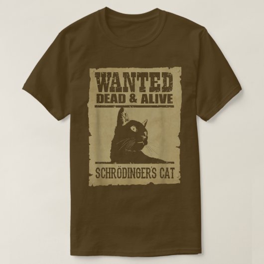 Science Wollte Dead and Alive Schrodinger Cat T-Shirt (Design vorne)