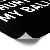 Scissoring Hurts My , Funny, Jokes, Sarcastic  Poster (Ecke)