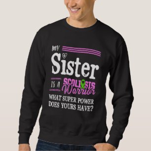 Scoliose Bewusstsein Scoliotic Warrior Survivor 3 Sweatshirt