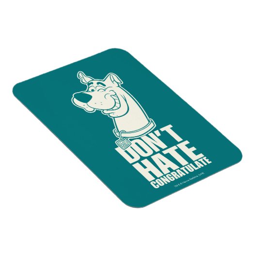 Scooby-Doo "Don't Hate, Congratuliere" Grafik Magnet (Rechte Seite)