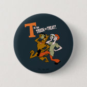 Scooby-Doo | T ist für Trick oder Treat Button (Vorderseite)
