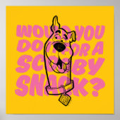 Scooby-Doo |Would You Do It For A Scooby Snack? Poster (Vorne)