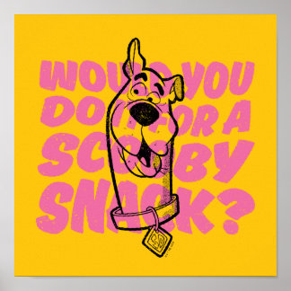 Scooby-Doo |Würden Sie es für einen Scooby-Imbiss  Poster