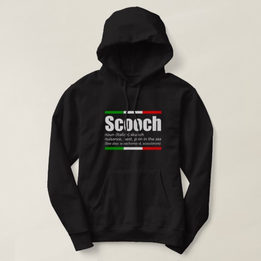 Scooch Italian Slang English Bedeutung Lustige Spr Hoodie (Design vorne)