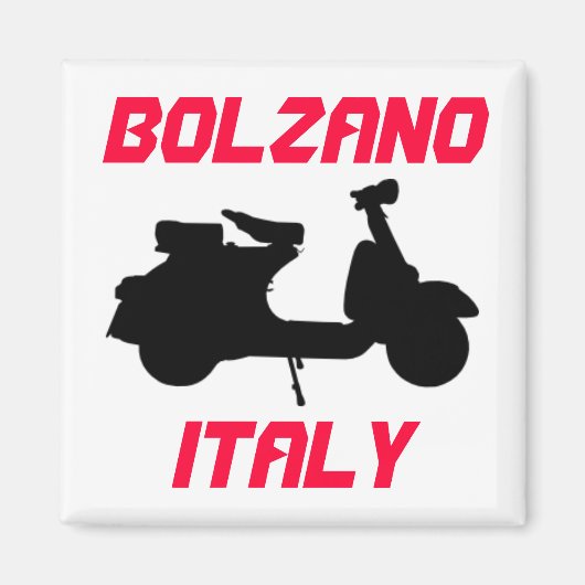 Scooter, Bozen, Italien Magnet (Vorne)