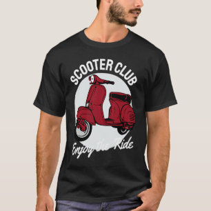 Scooter Club Genießen Sie die Fahrt Vintag T-Shirt