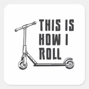 Scooter Driver So Roll ich Stunt Funny Funny Quadratischer Aufkleber