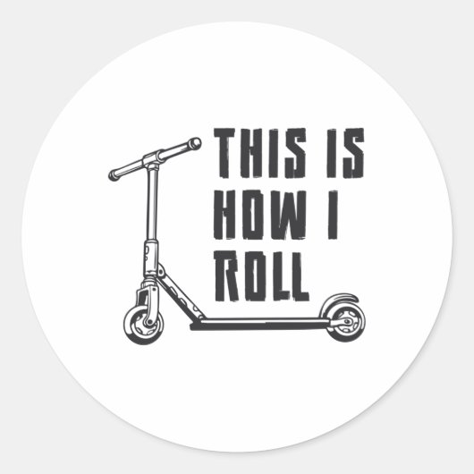 Scooter Driver So Roll ich Stunt Funny Funny Runder Aufkleber (Vorderseite)