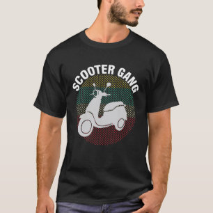 Scooter Gang Funny Moped Retro Vintag Scooter Rid T-Shirt